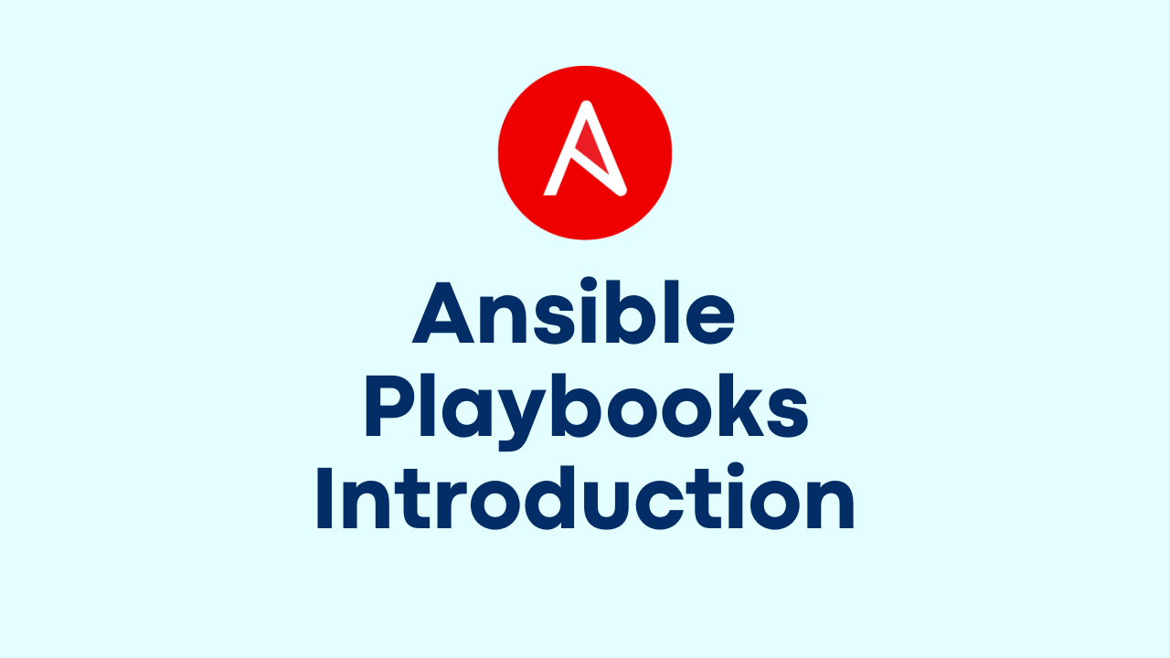 Play with Ansible Playbooks