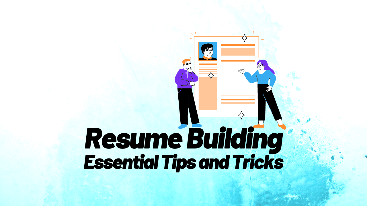 Crafting an Outstanding Resume: Essential Tips and Tricks